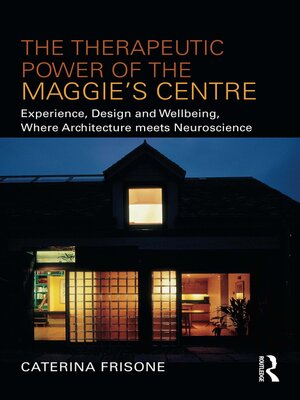 cover image of The Therapeutic Power of the Maggie's Centre
